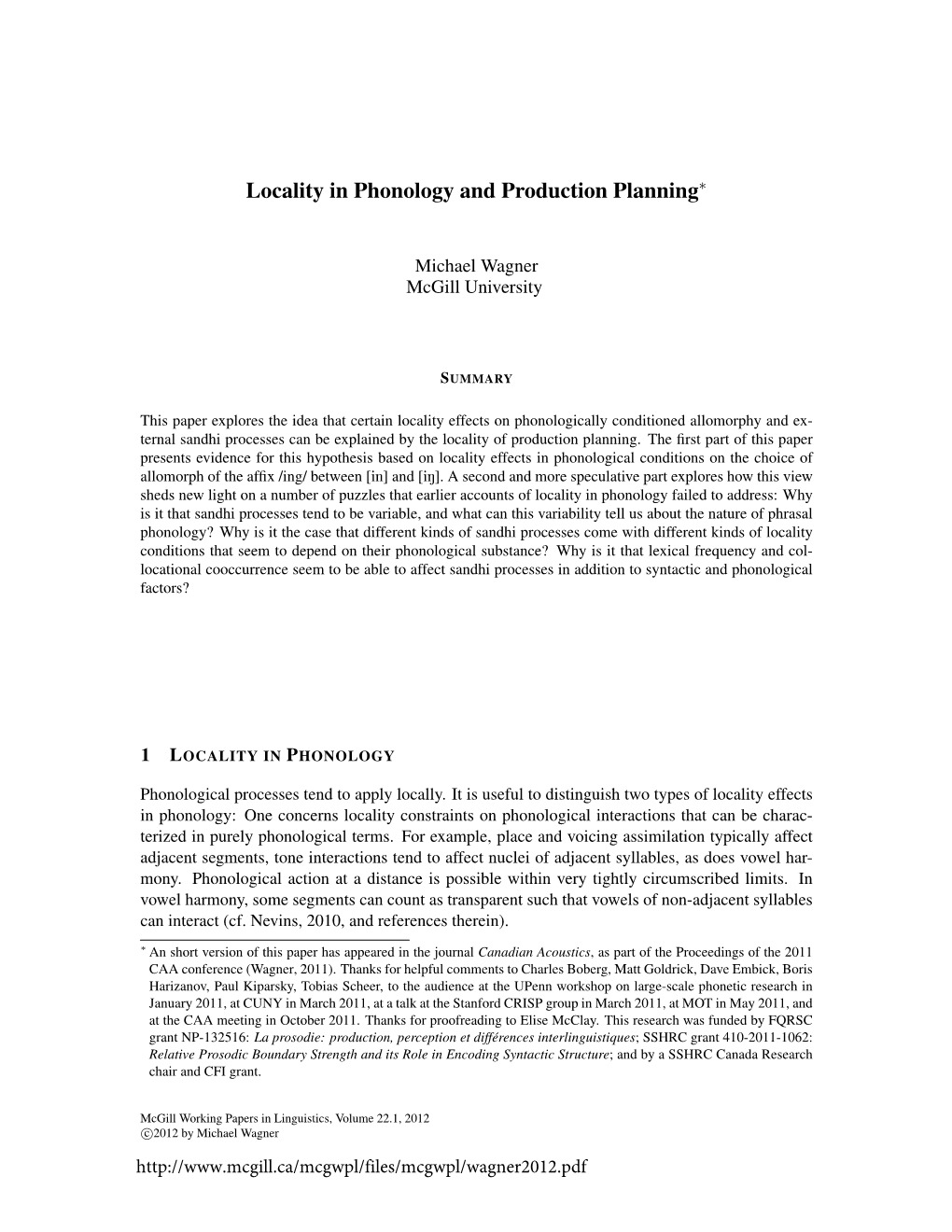 Locality in Phonology and Production Planning∗