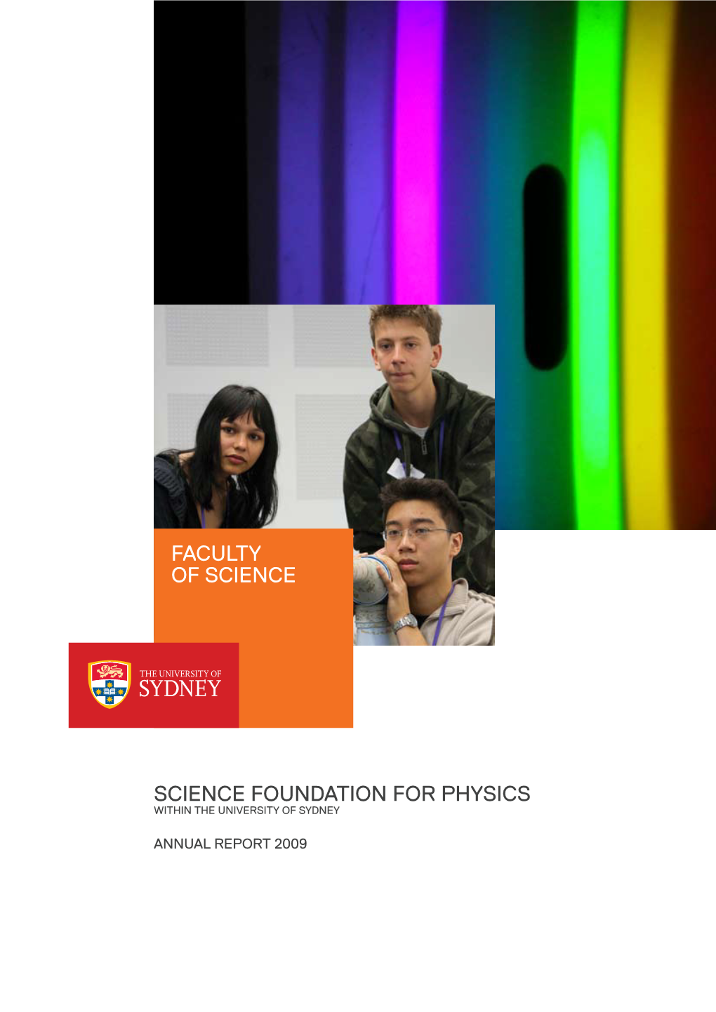 Science Foundation for Physics Within the University of Sydney