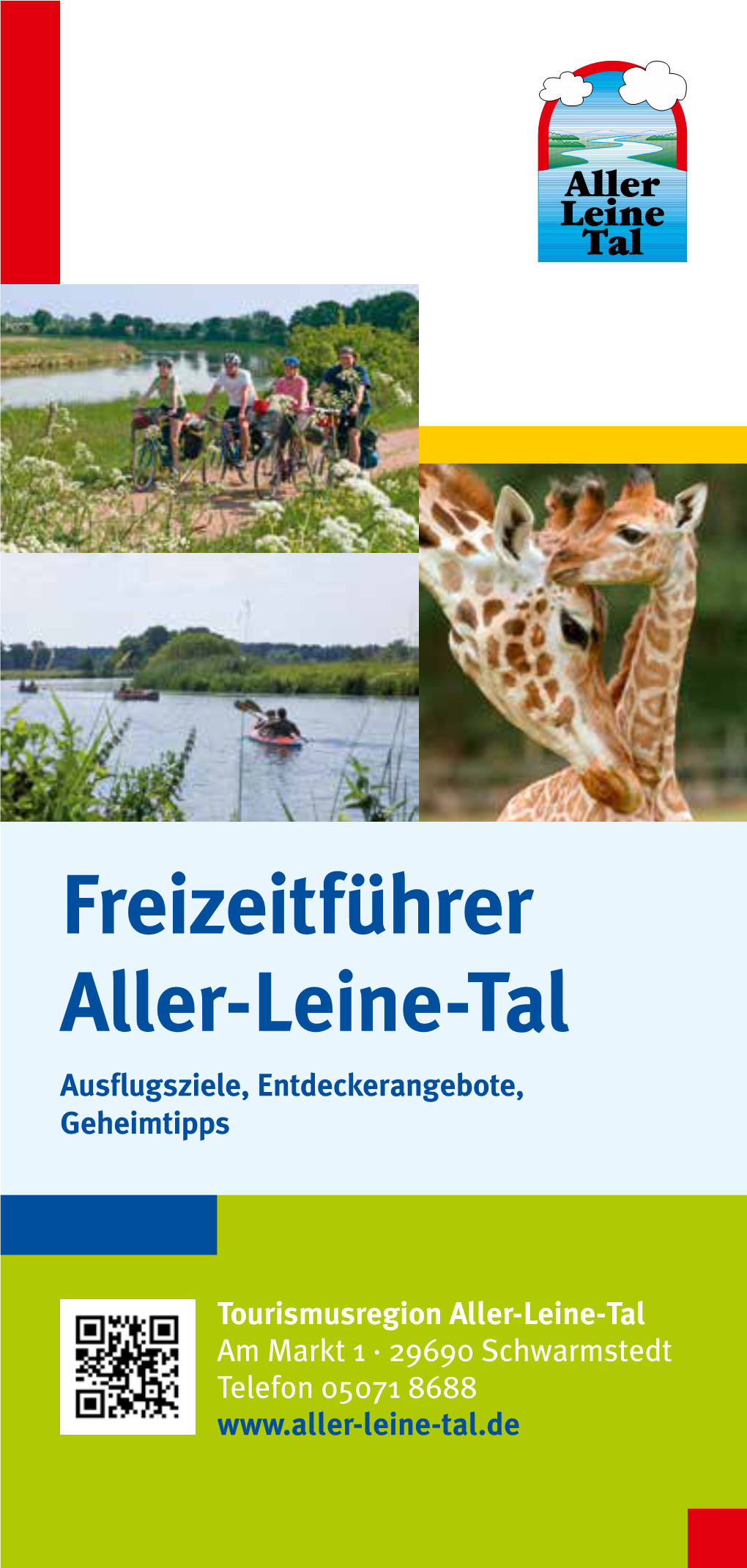 Freizeitführer Aller-Leine-Tal Ausflugsziele, Entdeckerangebote, Geheimtipps