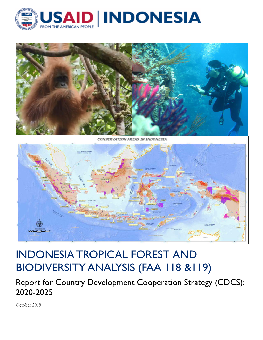 INDONESIA TROPICAL FOREST and BIODIVERSITY ANALYSIS (FAA 118 &119) Report for Country Development Cooperation Strategy (CDCS): 2020-2025