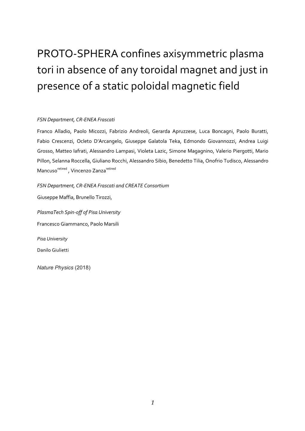 PROTO-SPHERA Confines Axisymmetric Plasma Tori in Absence of Any Toroidal Magnet and Just in Presence of a Static Poloidal Magnetic Field