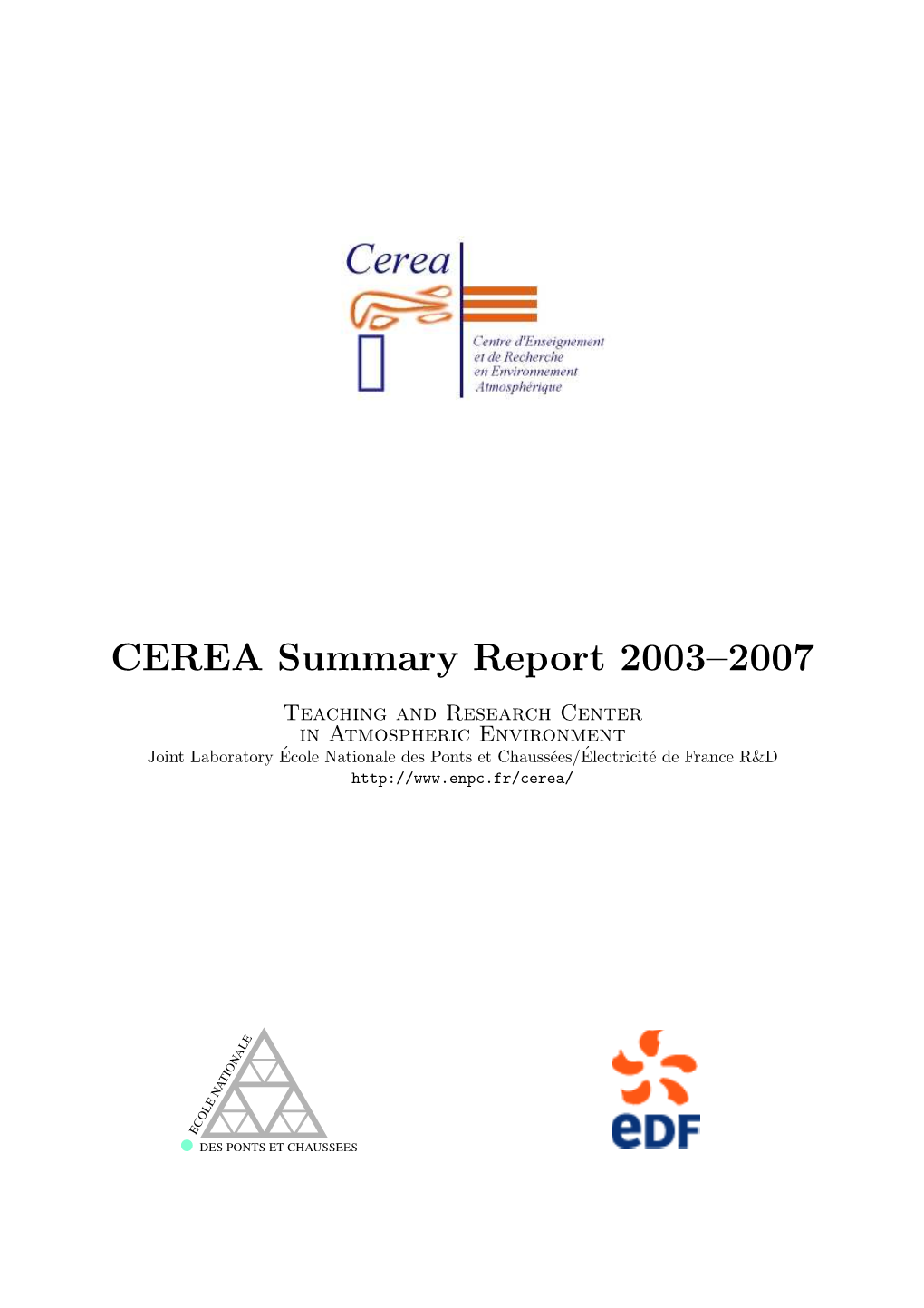 CEREA Summary Report 2003–2007