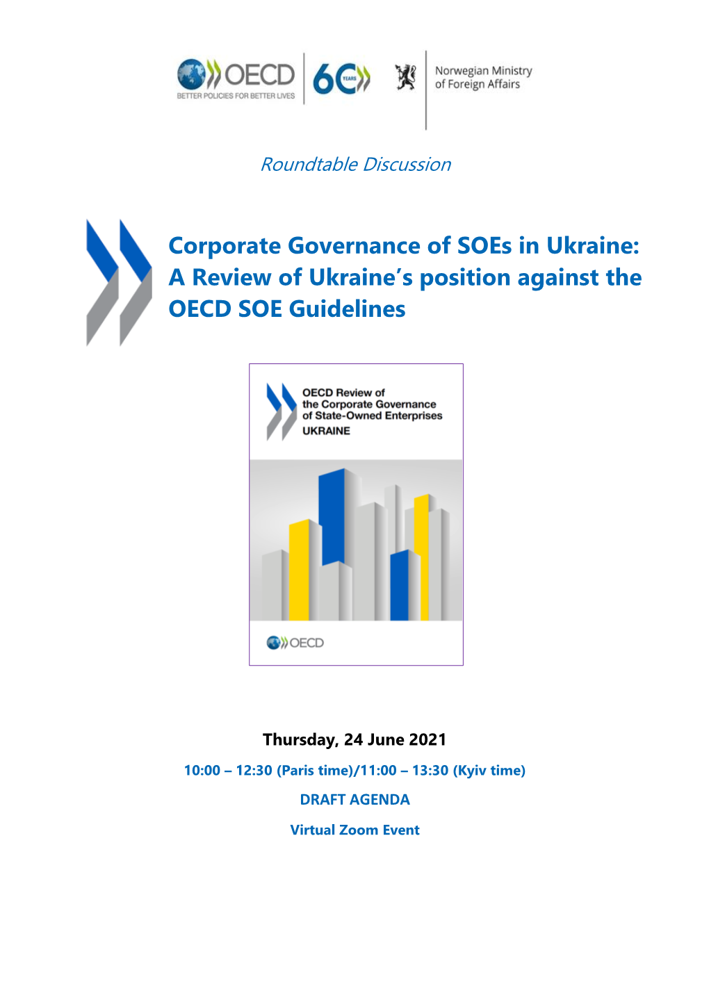 Corporate Governance of Soes in Ukraine: a Review of Ukraine’S Position Against the OECD SOE Guidelines