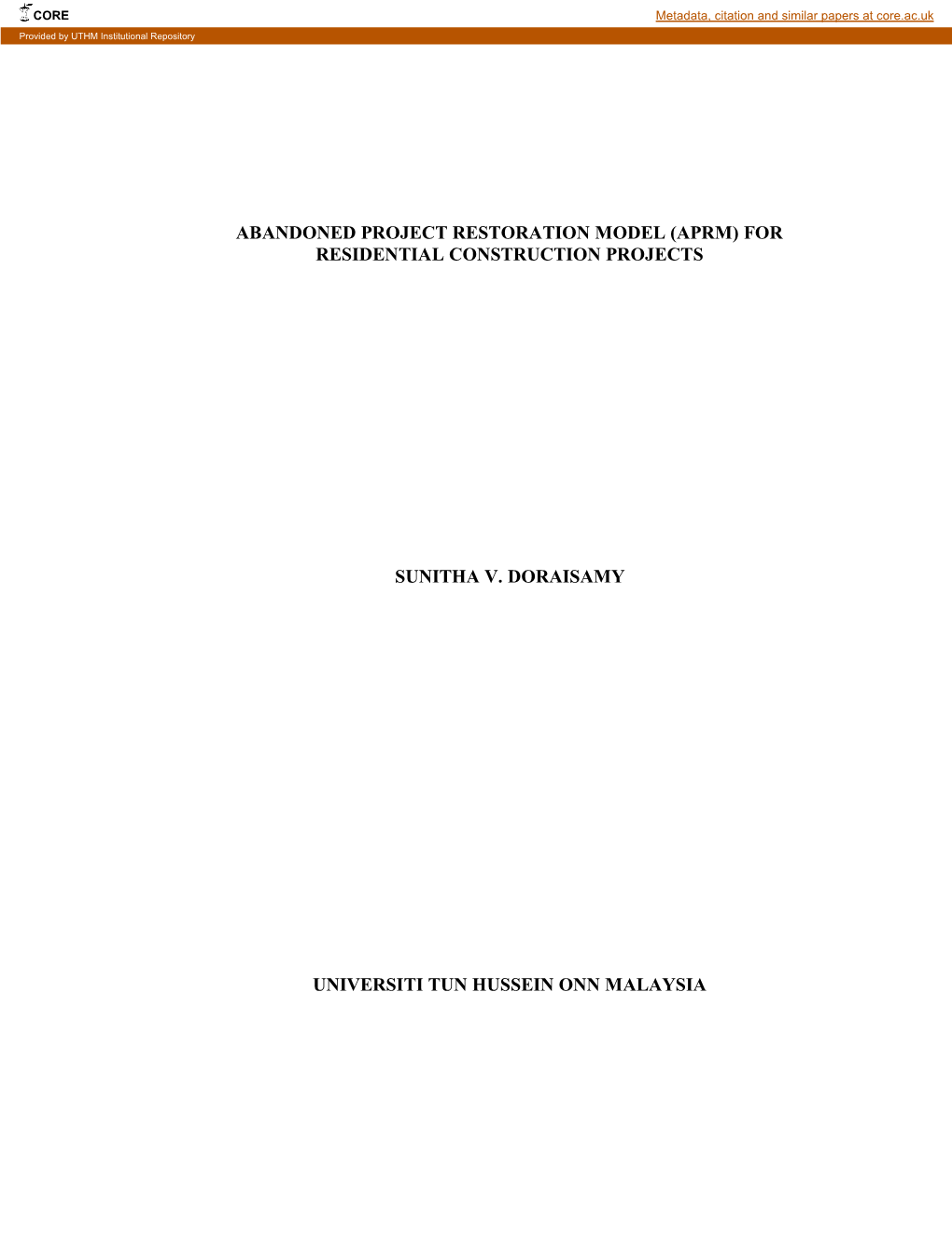 Abandoned Project Restoration Model (Aprm) for Residential Construction Projects