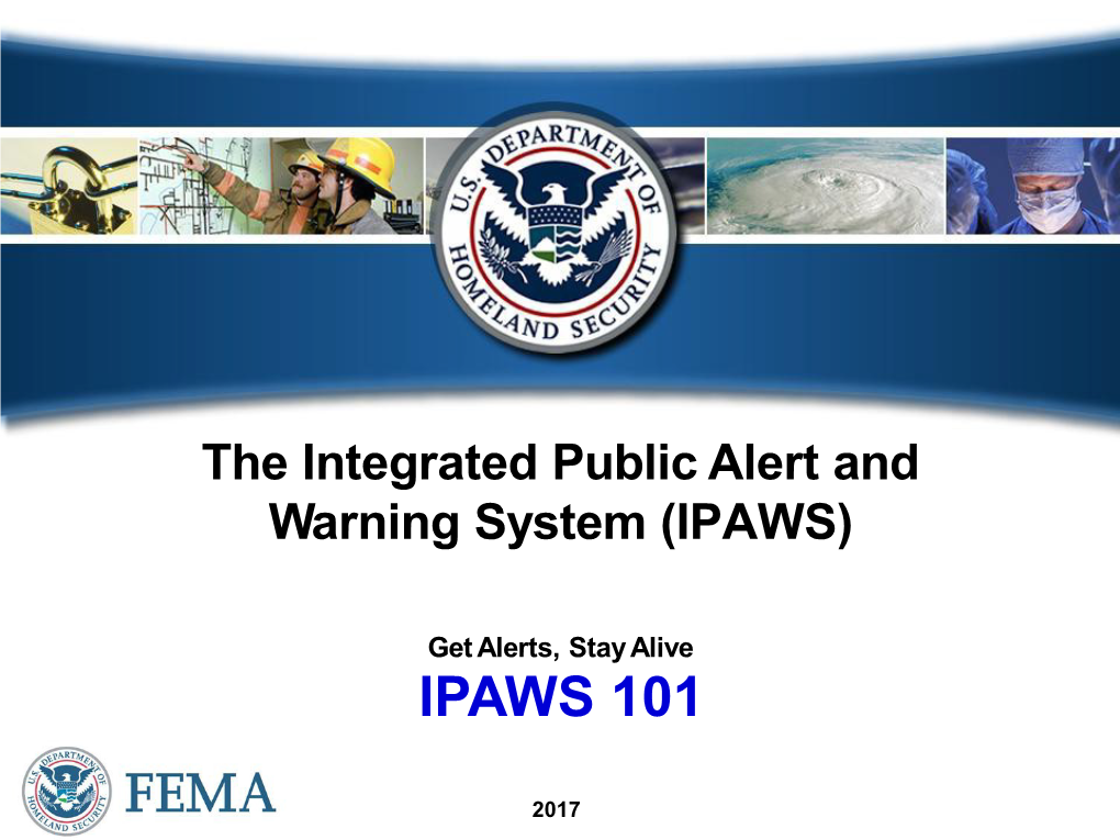 IPAWS 101 General Presentation