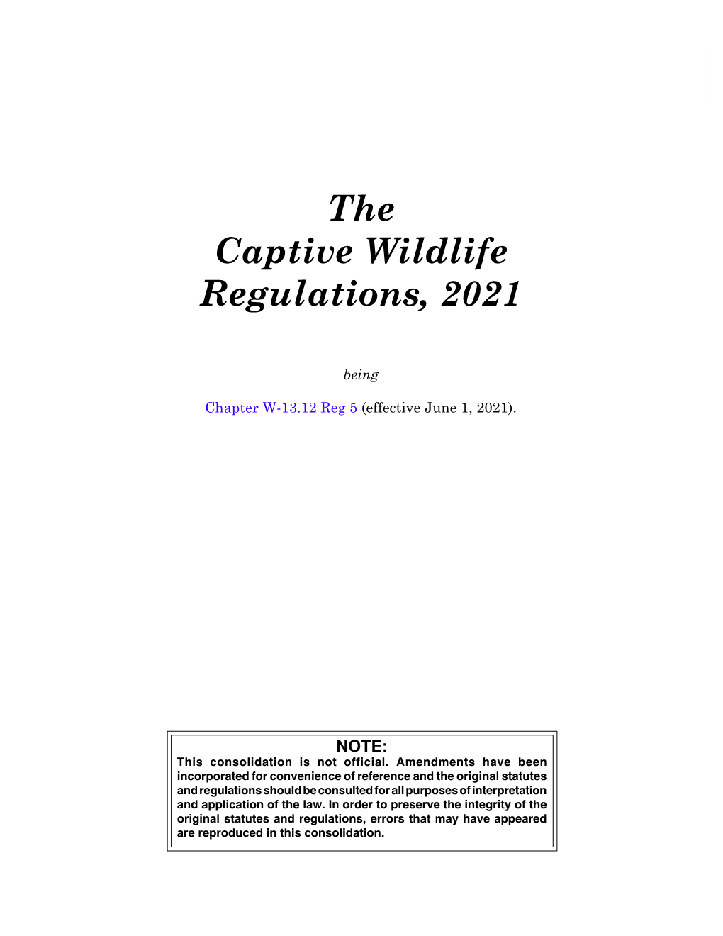 Captive Wildlife Regulations, 2021, W-13.12 Reg 5