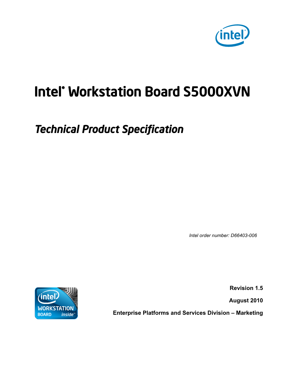 Intel® Workstation Board S5000XVN