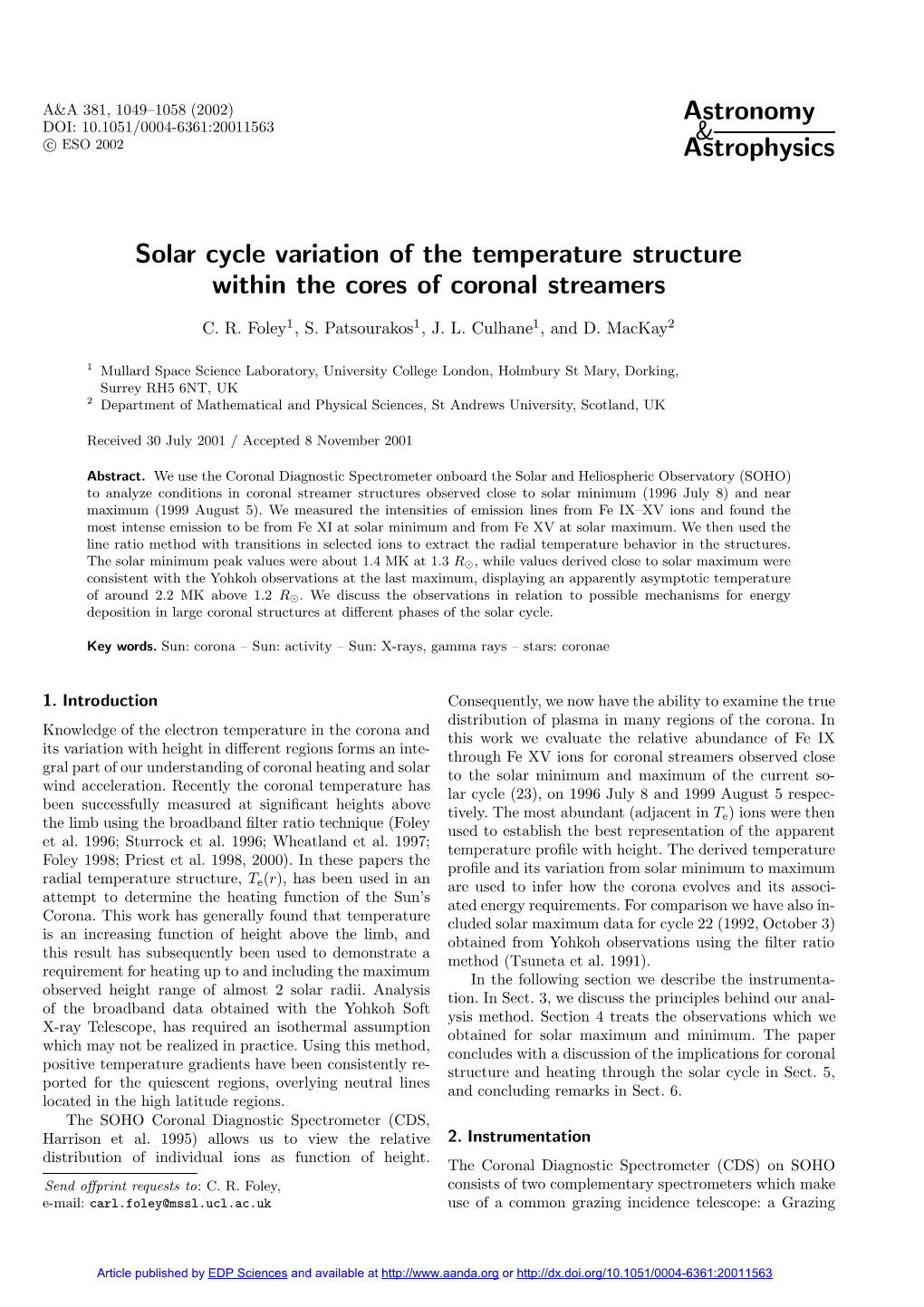 Solar Cycle Variation of the Temperature Structure Within the Cores of Coronal Streamers