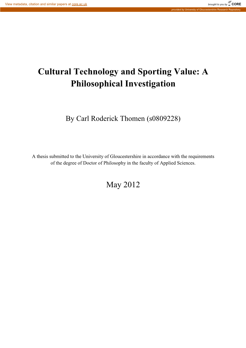 Cultural Technology and Sporting Value: a Philosophical Investigation