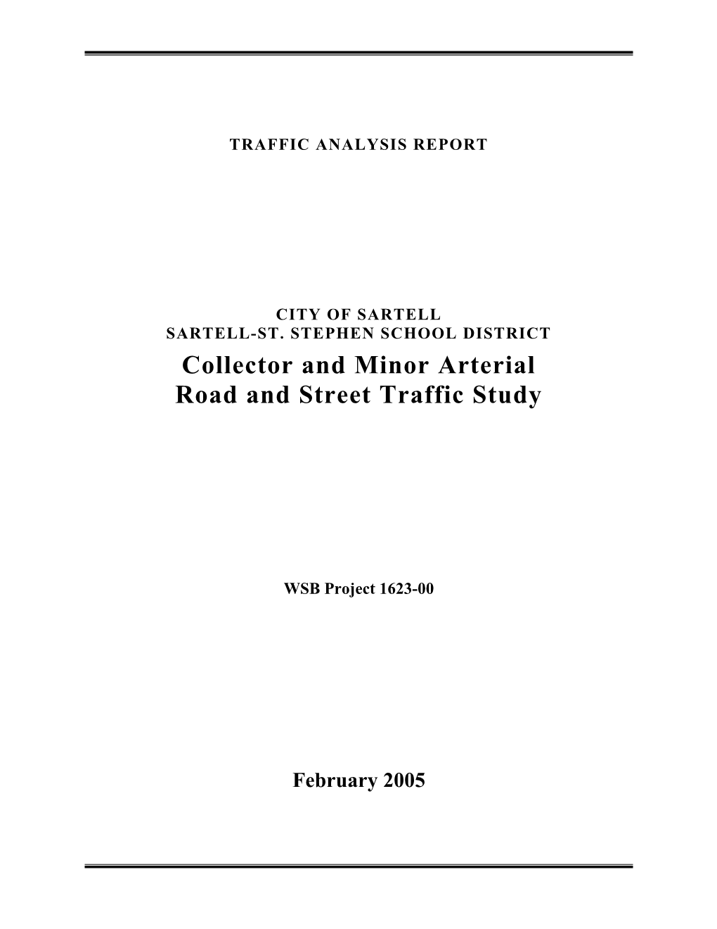 Collector and Minor Arterial Road and Street Traffic Study