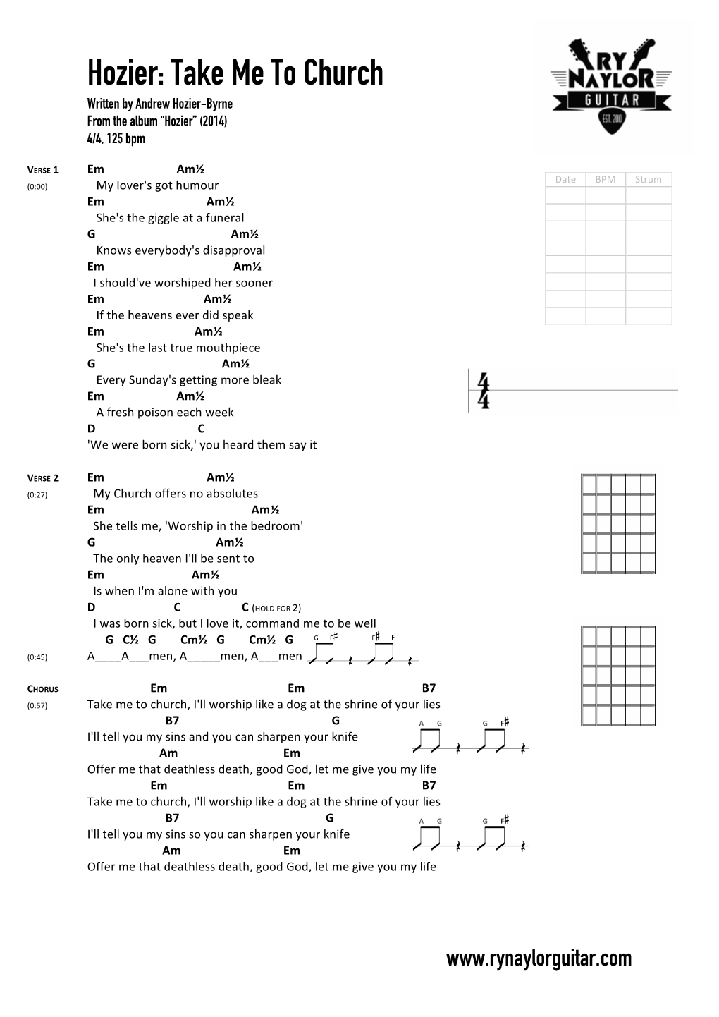 Hozier: Take Me to Church Written by Andrew Hozier-Byrne from the Album “Hozier” (2014) 4/4, 125 Bpm