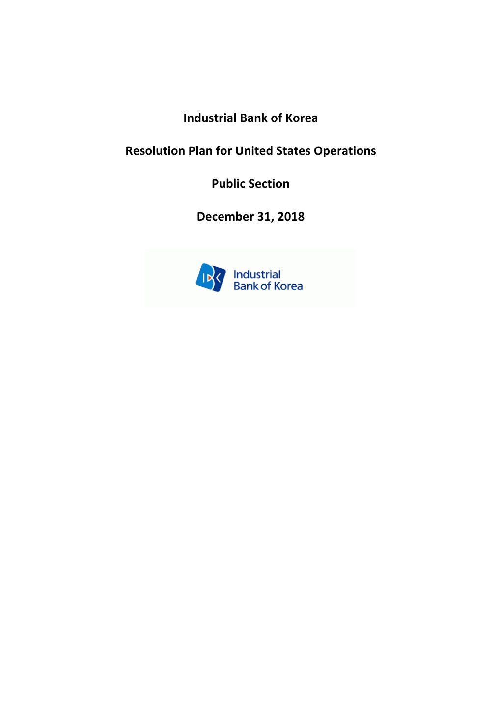 Industrial Bank of Korea Resolution Plan for United States Operations