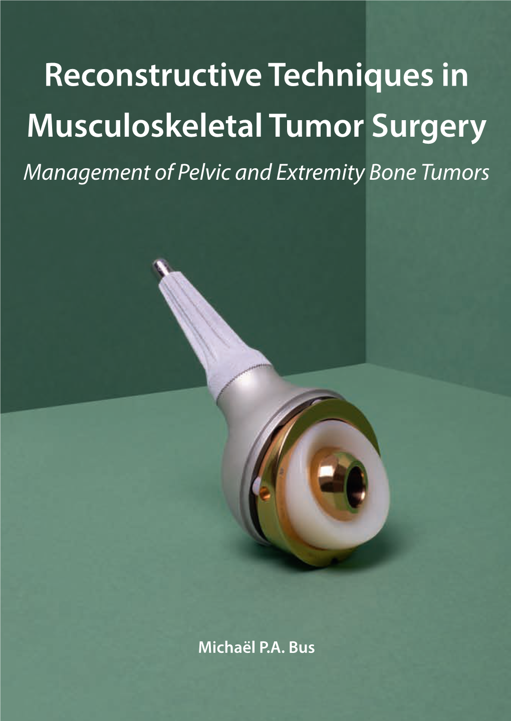 Reconstructive Techniques in Musculoskeletal Tumor Surgery