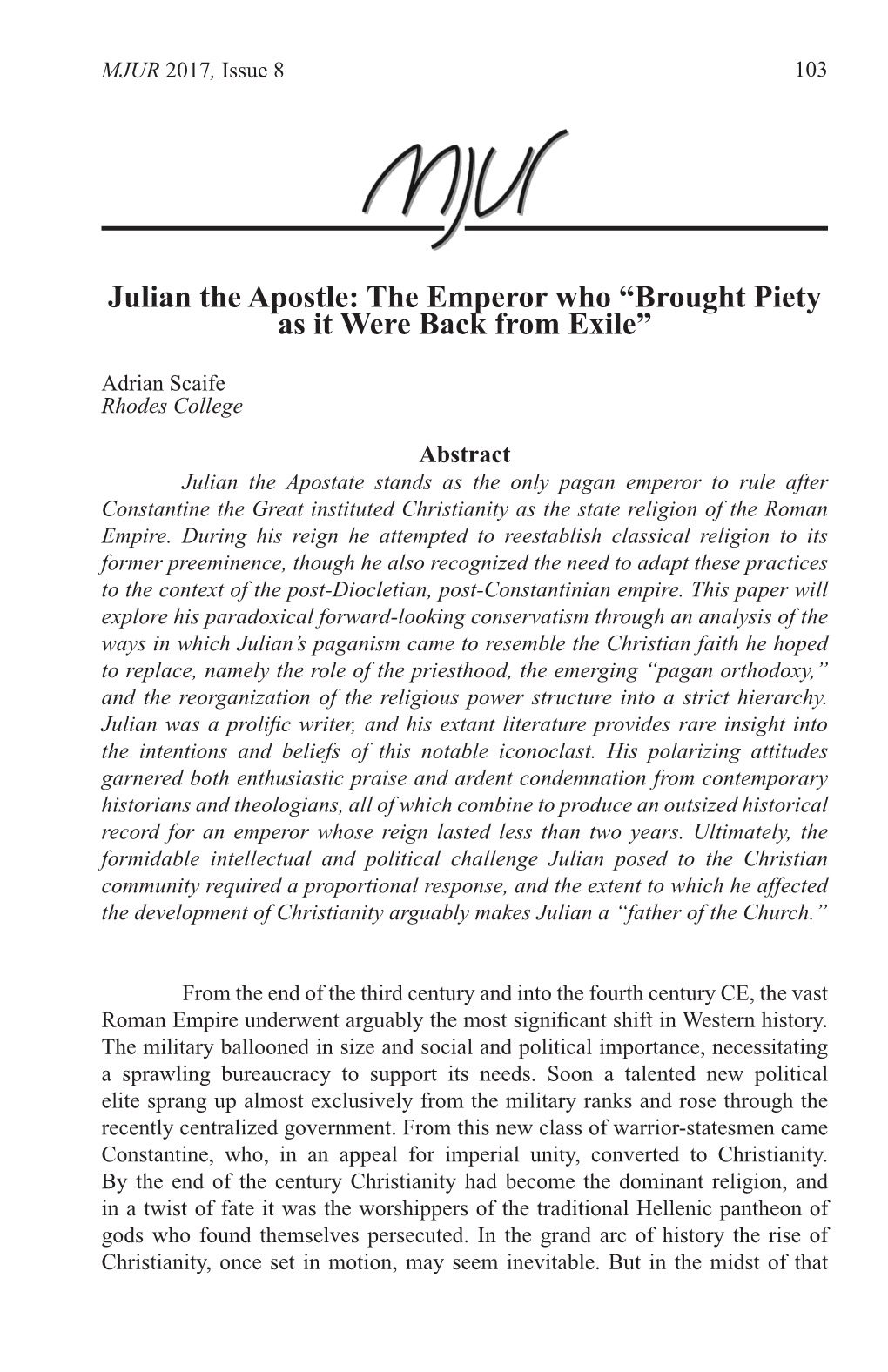 Julian the Apostle: the Emperor Who “Brought Piety As It Were Back from Exile”