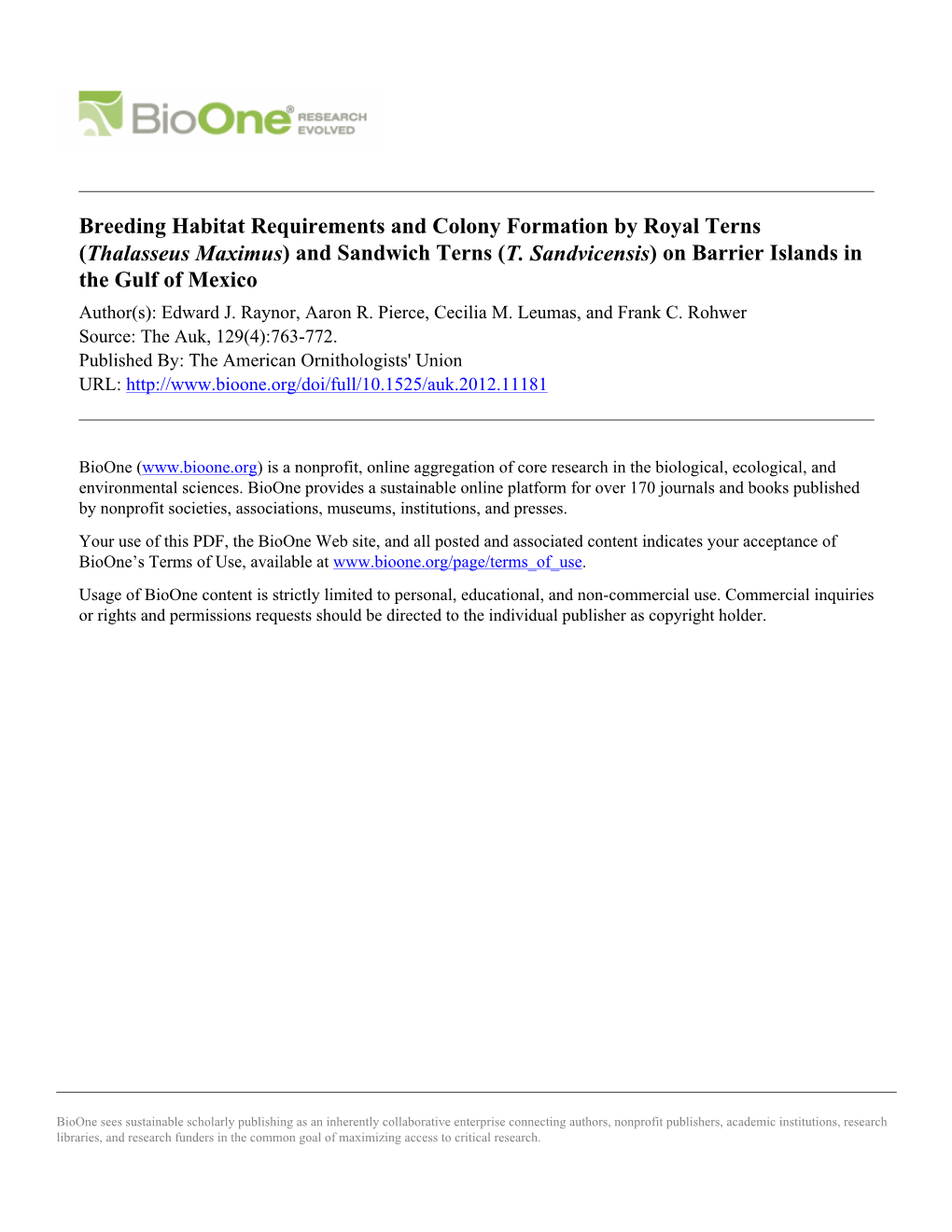 Breeding Habitat Requirements and Colony Formation by Royal Terns (Thalasseus Maximus) and Sandwich Terns (T