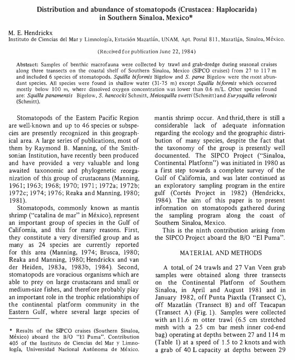 Distribution and Abundance of Stomatopods (Crustacea : Haplocarida) in Soutbern Sinaloa, Mexico*