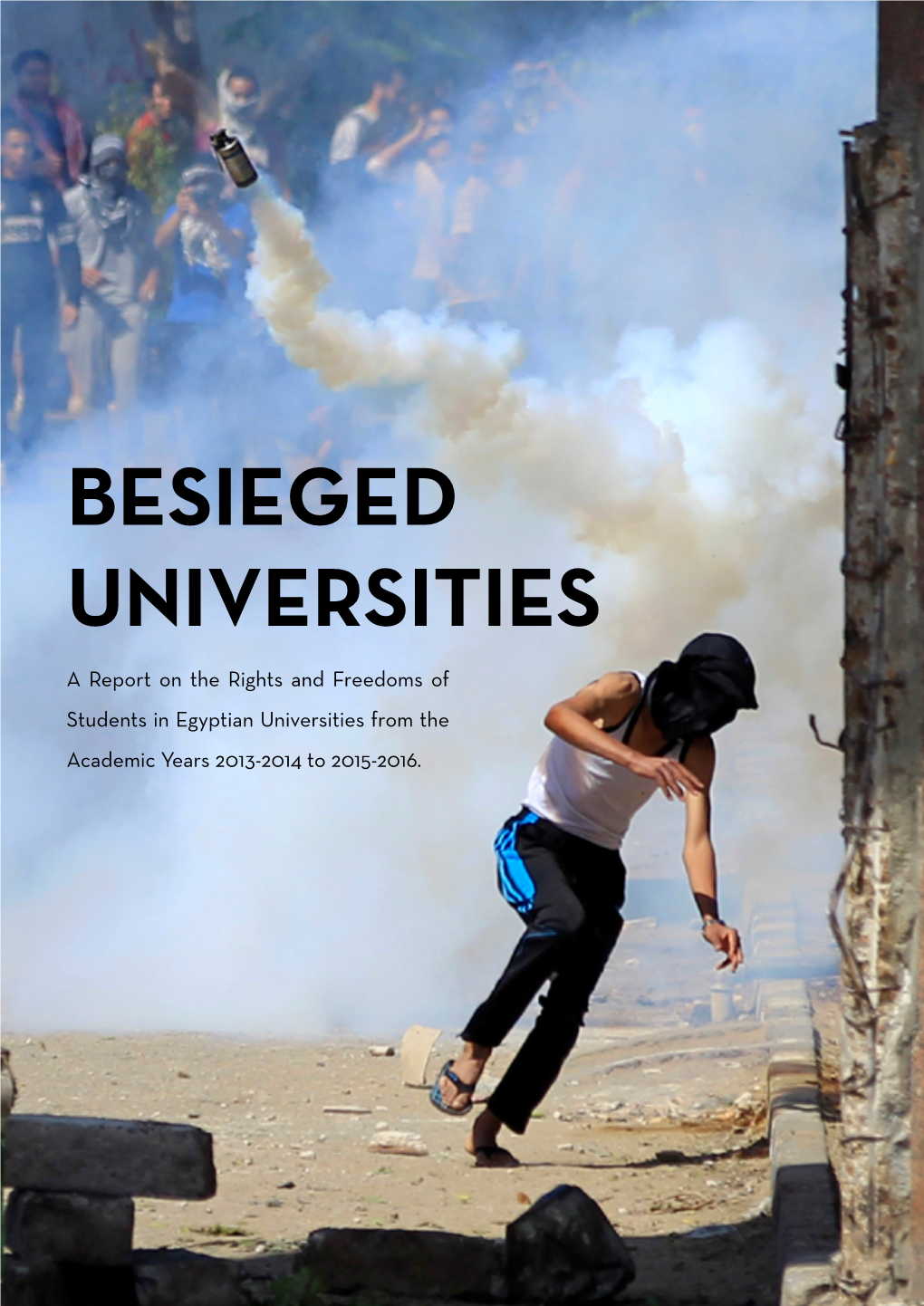 Besieged Universities