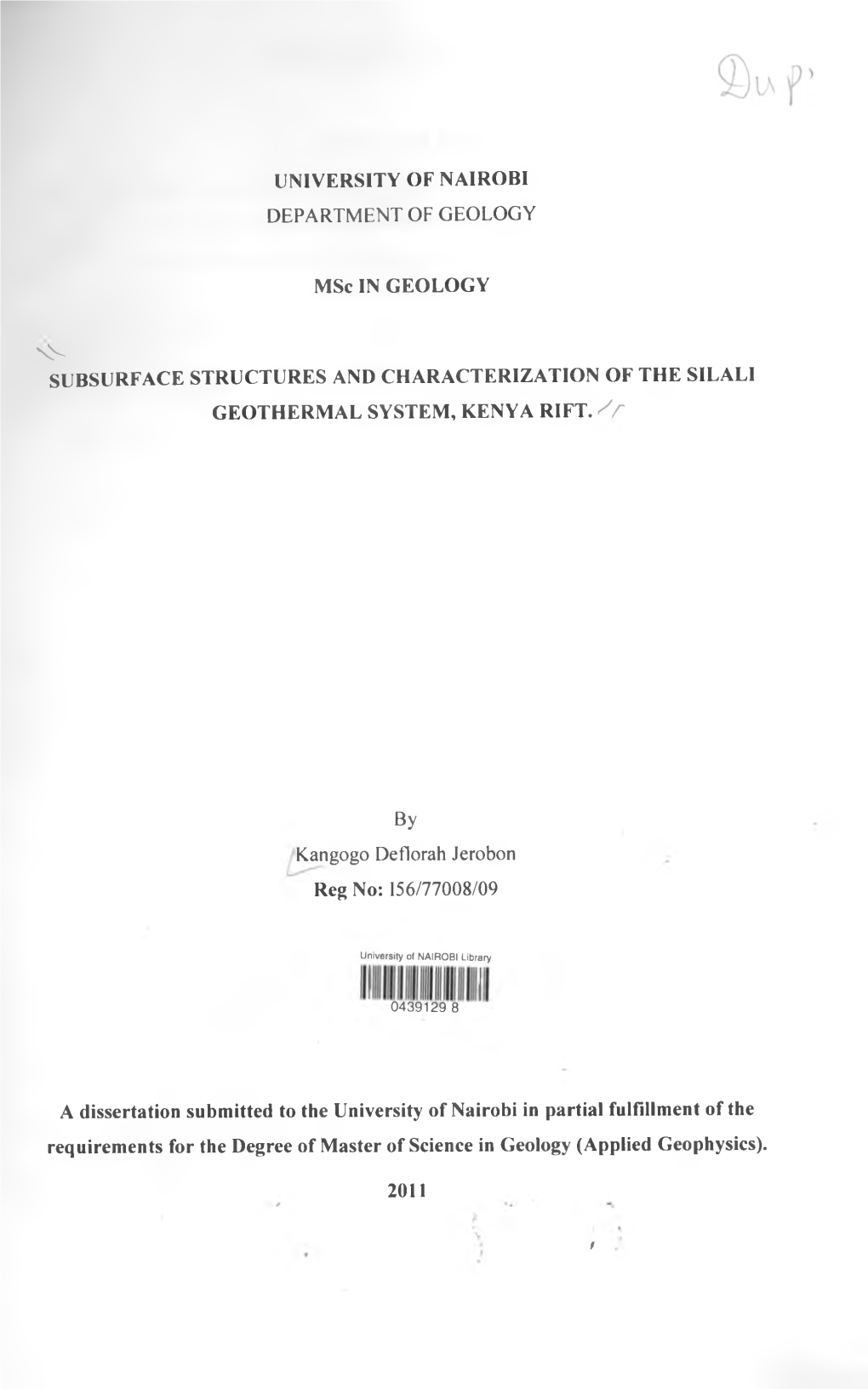 Subsurface Structures and Characterization of the Silali Geothermal System, Kenya Rift