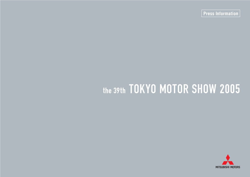 Press Information for The39th TOKYO MOTOR SHOW 2005 E