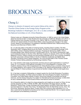 Cheng Li Cheng Li Is Director of Research and a Senior Fellow at the John L