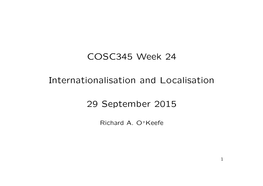 COSC345 Week 24 Internationalisation And