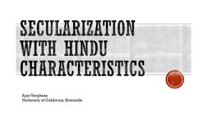 Secularization with Hindu Characteristics