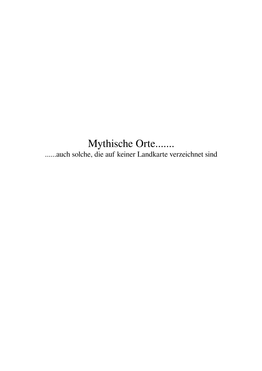 Mythische Orte