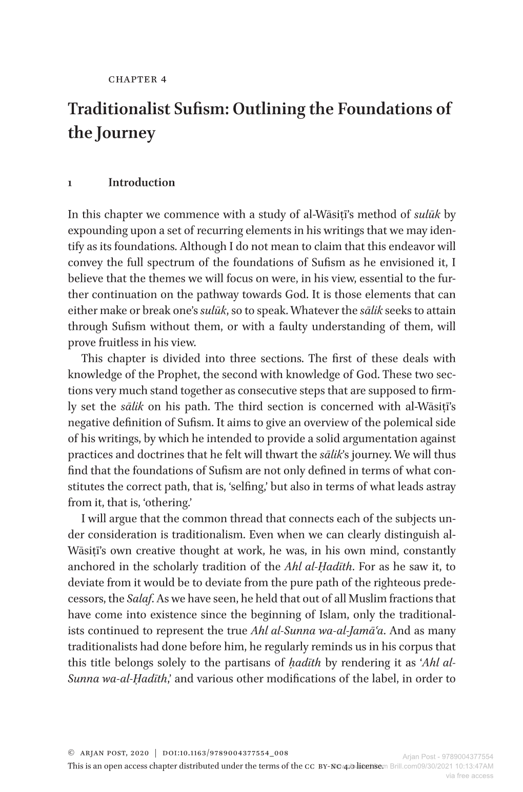 Traditionalist Sufism: Outlining the Foundations of the Journey Full Article Language: En Indien Anders: Engelse Articletitle: 0