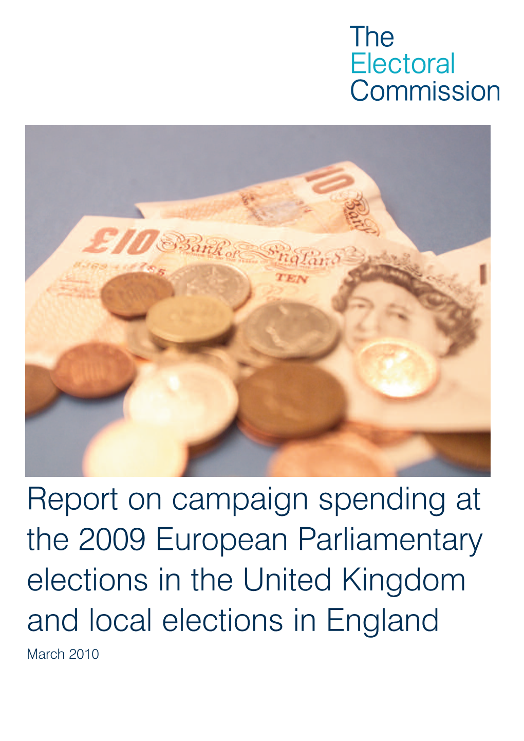 Report on Campaign Spending at the 2009 European Parliamentary