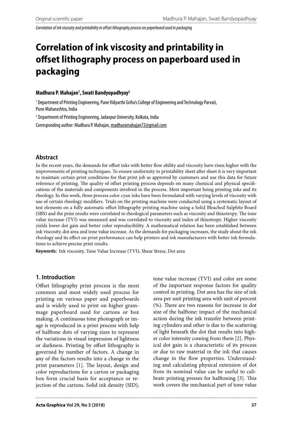Correlation of Ink Viscosity and Printability in Offset Lithography Process on Paperboard Used in Packaging