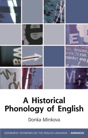 A Historical Phonology of English Donka Minkova