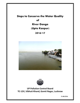 Steps to Conserve the Water Quality of River Ganga (Upto Kanpur) 2016-17