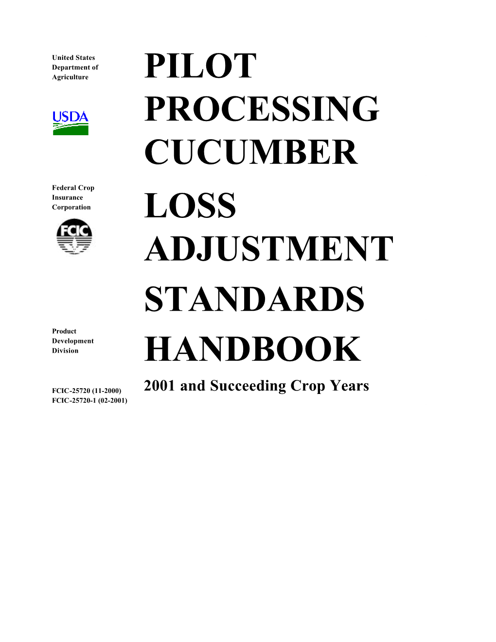Pilot Processing Cucumber Loss Adjustment Standards Handbook