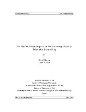 The Netflix Effect: Impacts of the Streaming Model on Television Storytelling