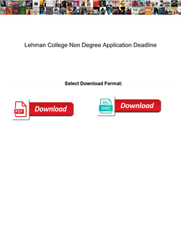 Lehman College Non Degree Application Deadline