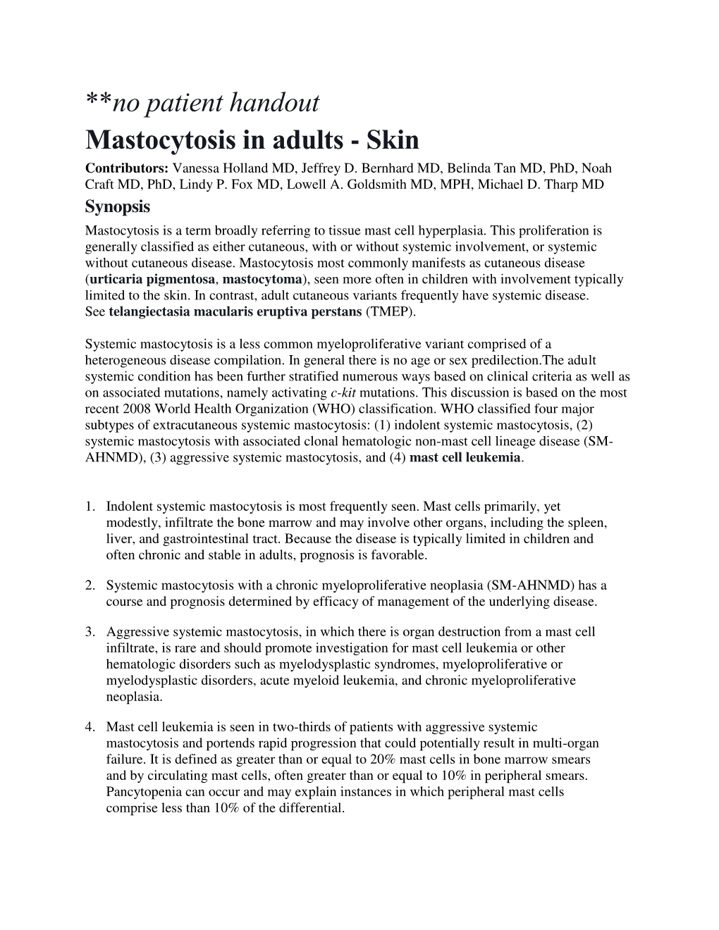 **No Patient Handout Mastocytosis in Adults - Skin Contributors: Vanessa Holland MD, Jeffrey D