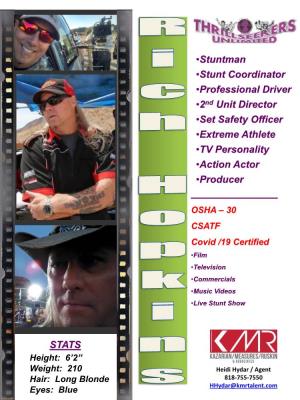 Stuntman •Stunt Coordinator •Professional Driver