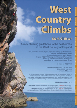 West Country Climbs Is a Selective Guide to the Finest Rock Climbing in Cornwall, Devon, Dorset, Somerset and Avon in Western England