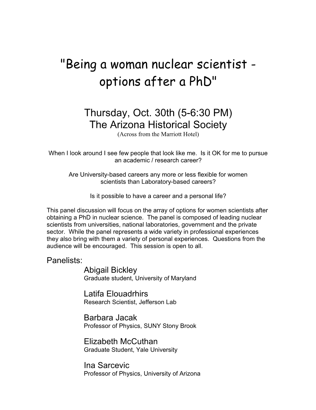 Being a Woman Nuclear Scientist - Options After a Phd