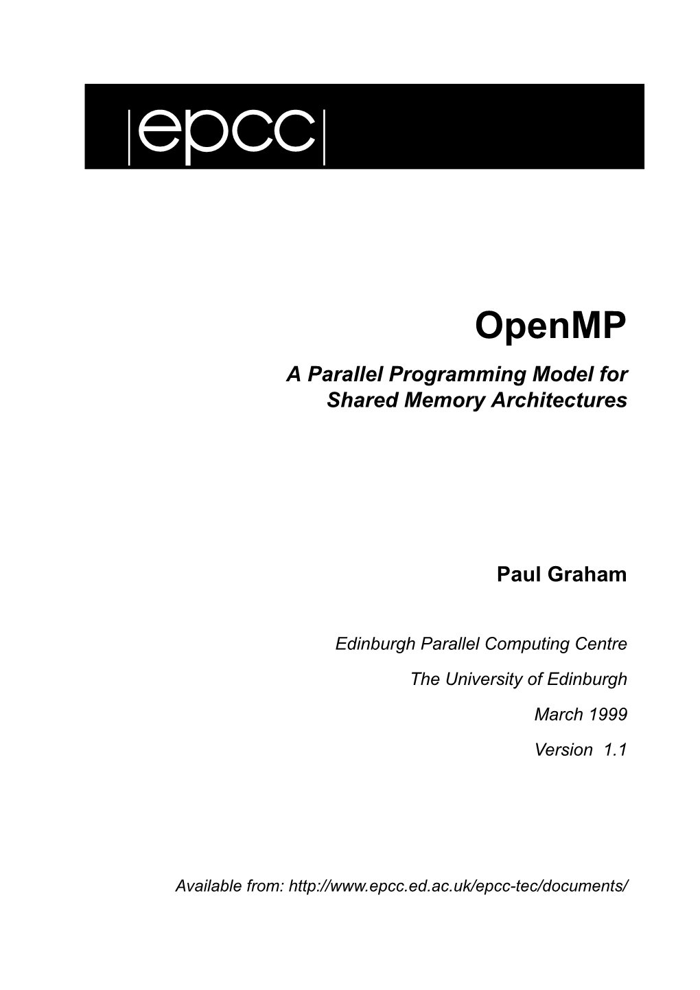 Openmp a Parallel Programming Model for Shared Memory Architectures