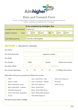 Data and Consent Form You Can Complete Sections 1 and 2 on a Computer, but This Form Must Be Printed out Before Completing and Signing Section 3 by Hand