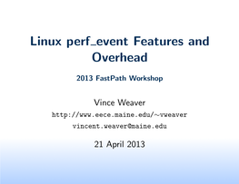 Linux Perf Event Features and Overhead