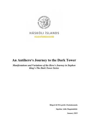 An Antihero's Journey to the Dark Tower