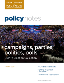 Campaigns, Parties, Politics, Polls GSPP’S Election Collection