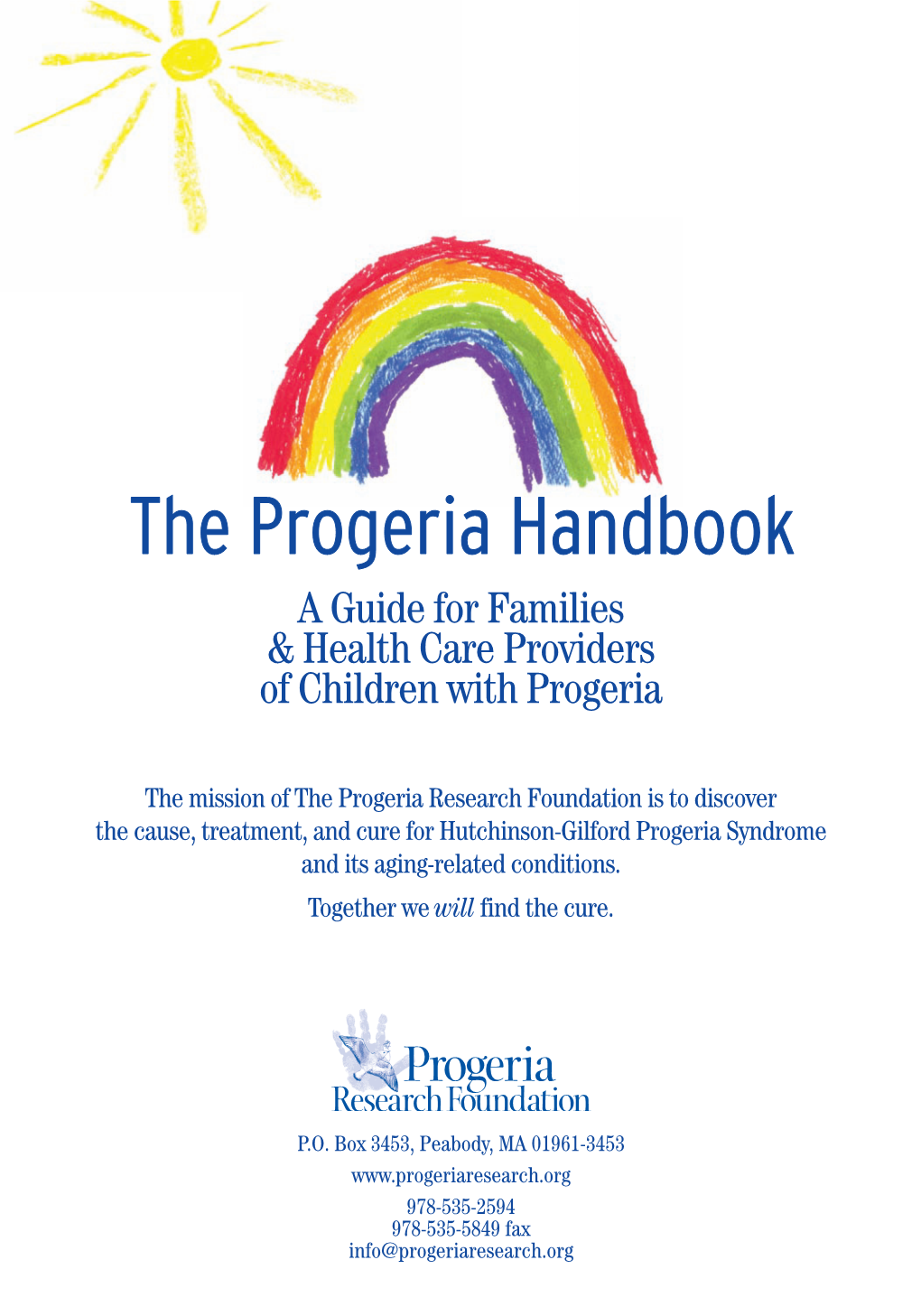 The Progeria Handbook: a Guide for Families & Health Care Providers Of