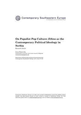 On Populist Pop Culture: Ethno As the Contemporary Political Ideology in Serbia Research Article