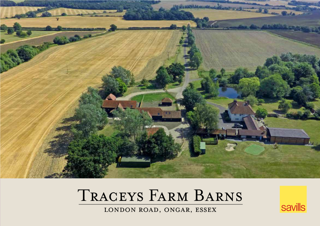 Traceys Farm Barns London Road, Ongar, Essex Computer Generated Images – for Information Only Traceys Farm Barns