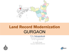 Land Record Modernization GURGAON T