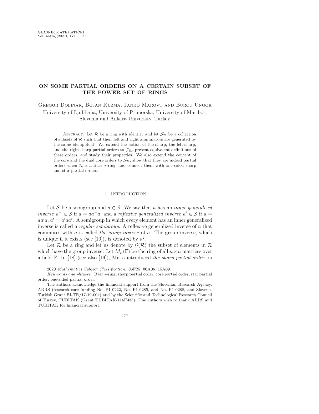 ON SOME PARTIAL ORDERS on a CERTAIN SUBSET of the POWER SET of RINGS Gregor Dolinar, Bojan Kuzma, Janko Marovt and Burcu Ungor U