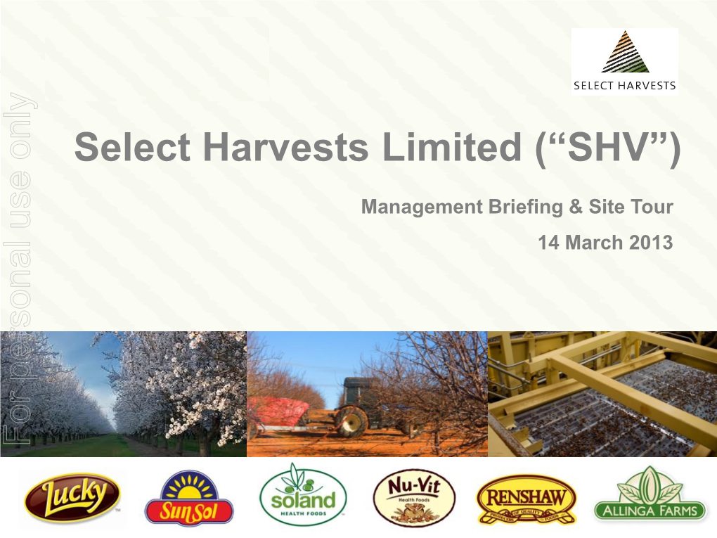 Select Harvests Limited (“SHV”)